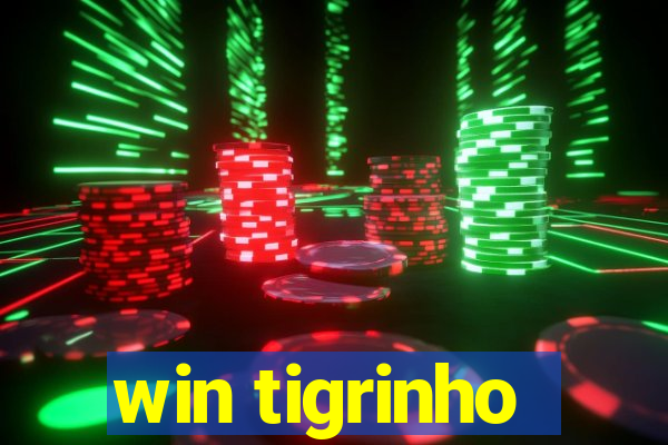 win tigrinho